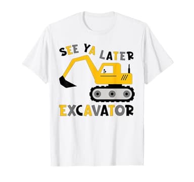 Funny See Ya Later Excavator Construction Toddler Boy Kids T-Shirt