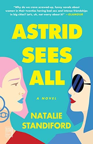 Astrid Sees All: A Novel