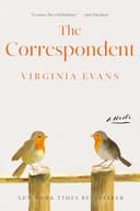 The Correspondent: A Novel