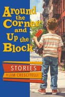 Around the Corner and Up the Block